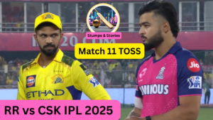 RR vs CSK IPL 2025 TOSS